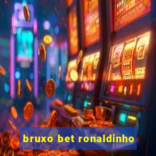 bruxo bet ronaldinho